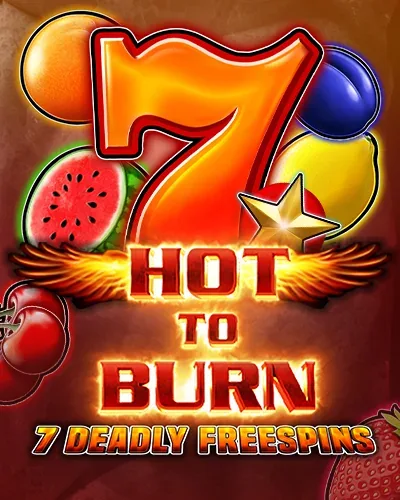 Hot to Burn - 7 Deadly Free Spins | Pike Casino